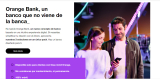 Orange Bank: opiniones, cómo funciona y ventajas a examen